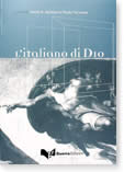L'ITALIANO DI DIO