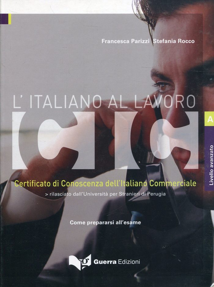 CIC L`italiano Al Lavoro Liv. Avanzato - Testo CIC L`italiano Al Lavoro Liv. Avanzato - Testo