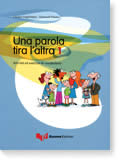 UNA PAROLA TIRA L`ALTRA 1 ATTIVITA ED ESERCIZI DI VOCABOLARIO
