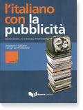 L`italiano Con La Pubblicita (Livello Avanzato) -