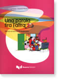 Una Parola Tira L`altra 2