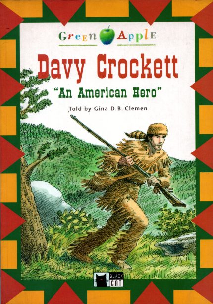 Davy Crockett: An American Hero