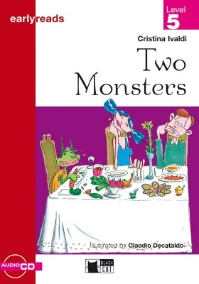 Two Monsters +Audio CD Level 5 Early Readers