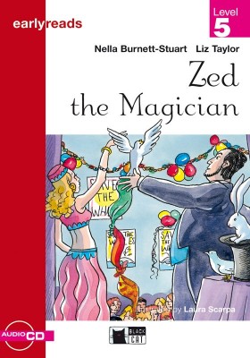 Zed the Magician +Audio CD Level 5 Early Readers