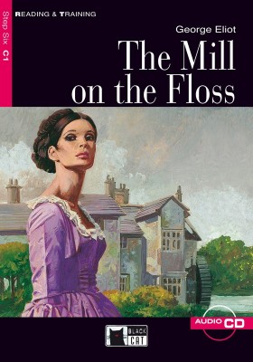 The Mill on the Floss + Audio CD Step Six C1