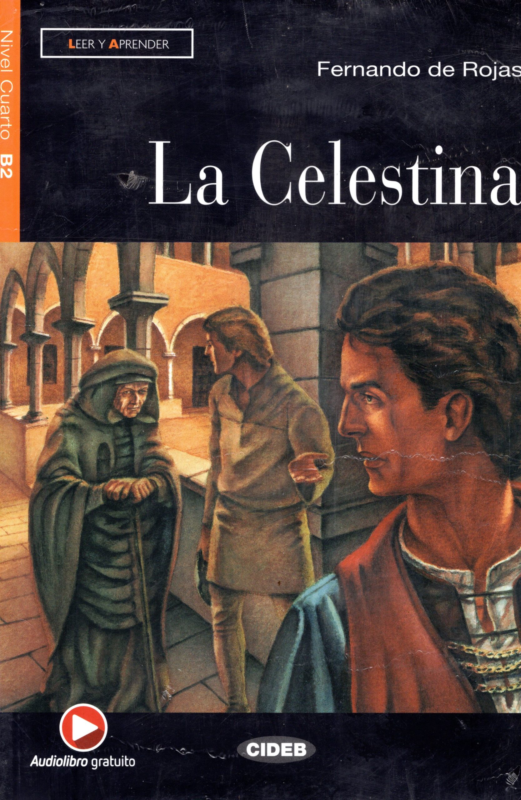 La Celestina + Audiolibro Gratuito Nivel Cuarto B2