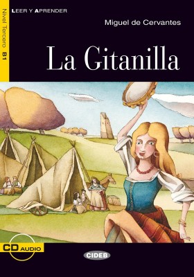 La Gitanilla + Audio CD Nivel Tercero B1