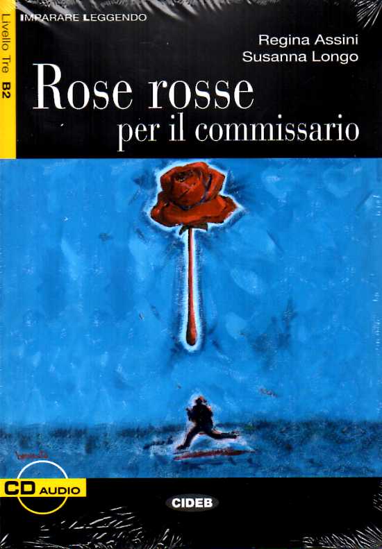 Rose rosse per il commissario + Audio CD Livello Tre B2