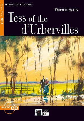 Tess of the d'Urbervilles + Audio CD Step Five B2.2