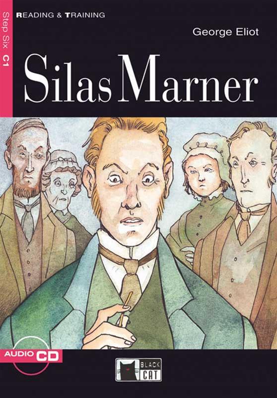 Silas Marner + Audio CD Step Six C1