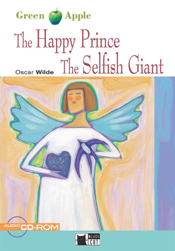 The Happy Prince and the Selfish Giant+ Audio CD Starter A1