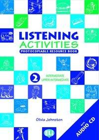 LISTENING ACTIVITIES 2 Photocopiable + Audio CD