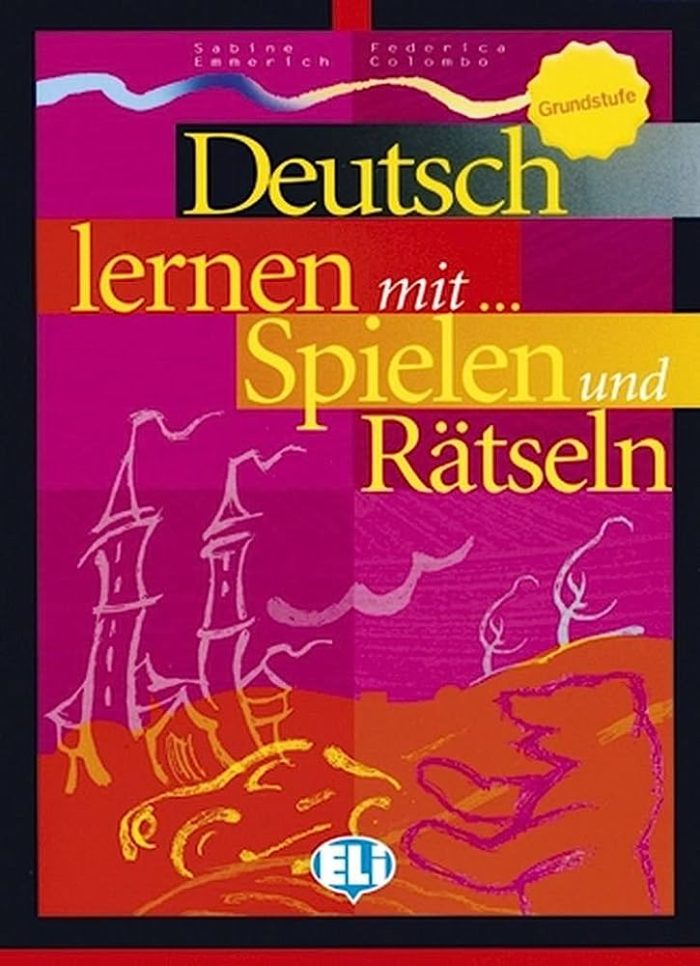 Deutsch Lerner mit Spielen und Ratseln 1 Deutsch Lerner mit Spielen und Ratseln 1