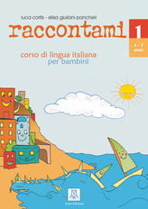 Raccontami 1 Corso di lingua Italiana per Bambini