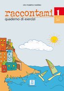 Raccontami 1 (quaderno esercizi)
