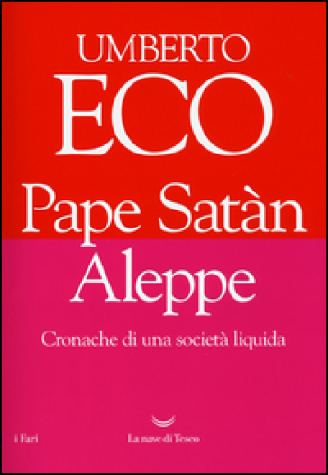 Pape Satan Aleppe Cronache di una societa liquida