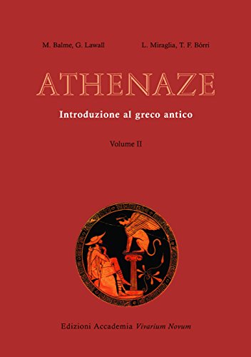 Athenaze. Introduzione al greco antico. Con espansione online. Per il Liceo classico: 2