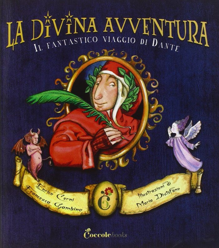La divina avventura. Il fantastico viaggio di Dante La divina avventura. Il fantastico viaggio di Dante