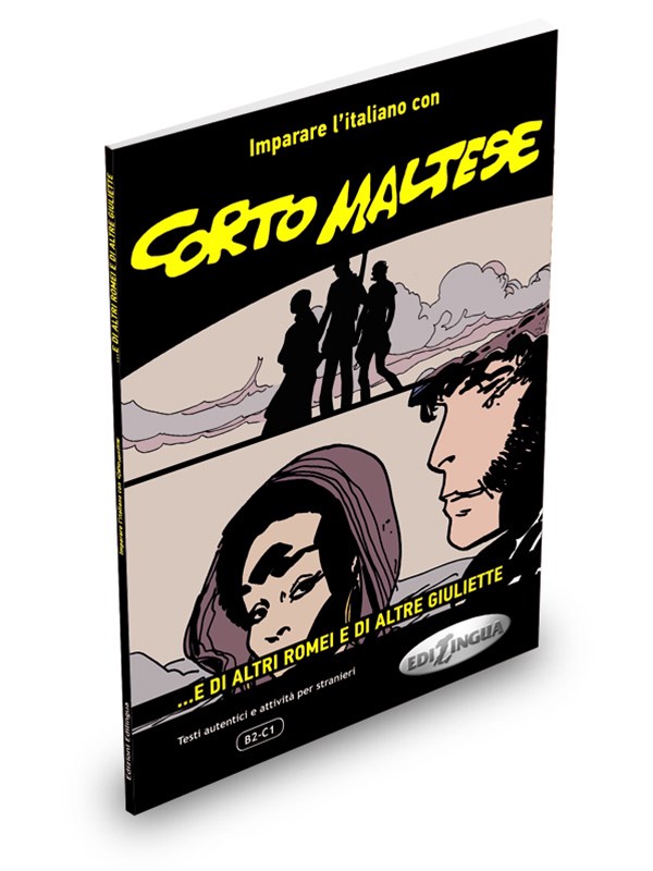 Corto Maltese e di altri Romei e di altre Giuliette