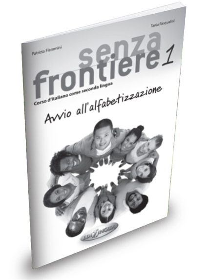 Senza frontiere 1 Avvio all'alfabetizzazione + CD Audio