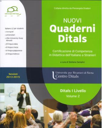 I Nuovi Quaderni Ditals di I livello– Volume 2 Sessioni 2013-2015