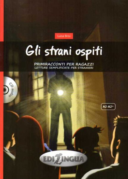 Gli Strani Ospiti A2-A2+ + Audio CD