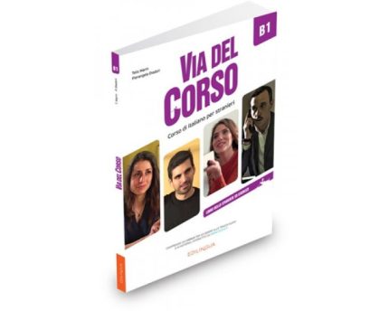 Via del Corso B1 Libro dello studente ed esercizi + 2 CD Audio + DVD Video