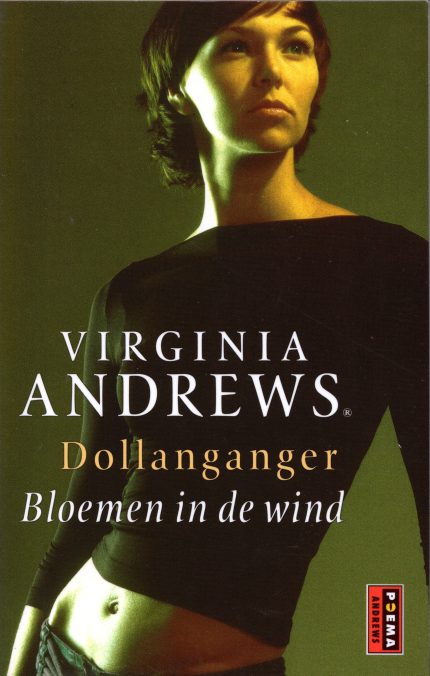 Dollanganger. Bloemen in de Wild