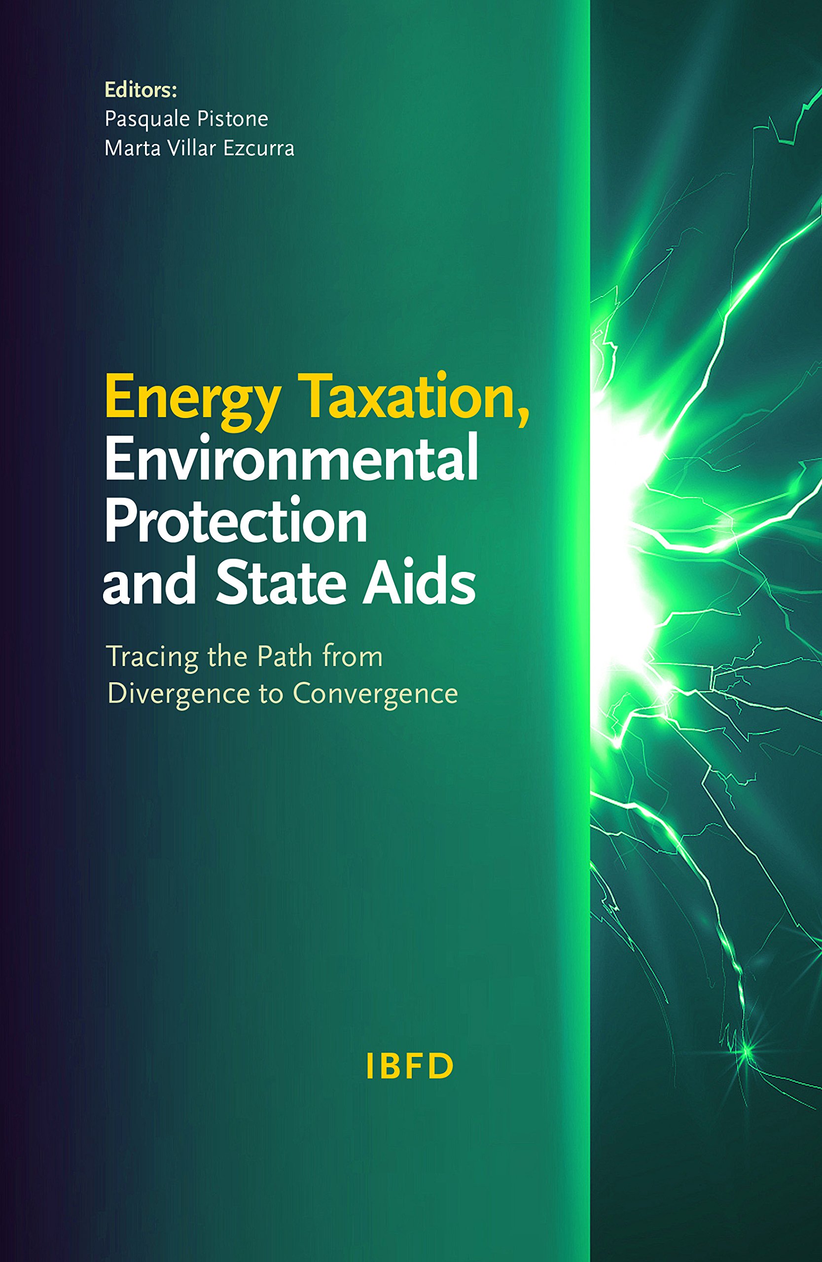 Energy Taxation, Environmental Protection and State Aids