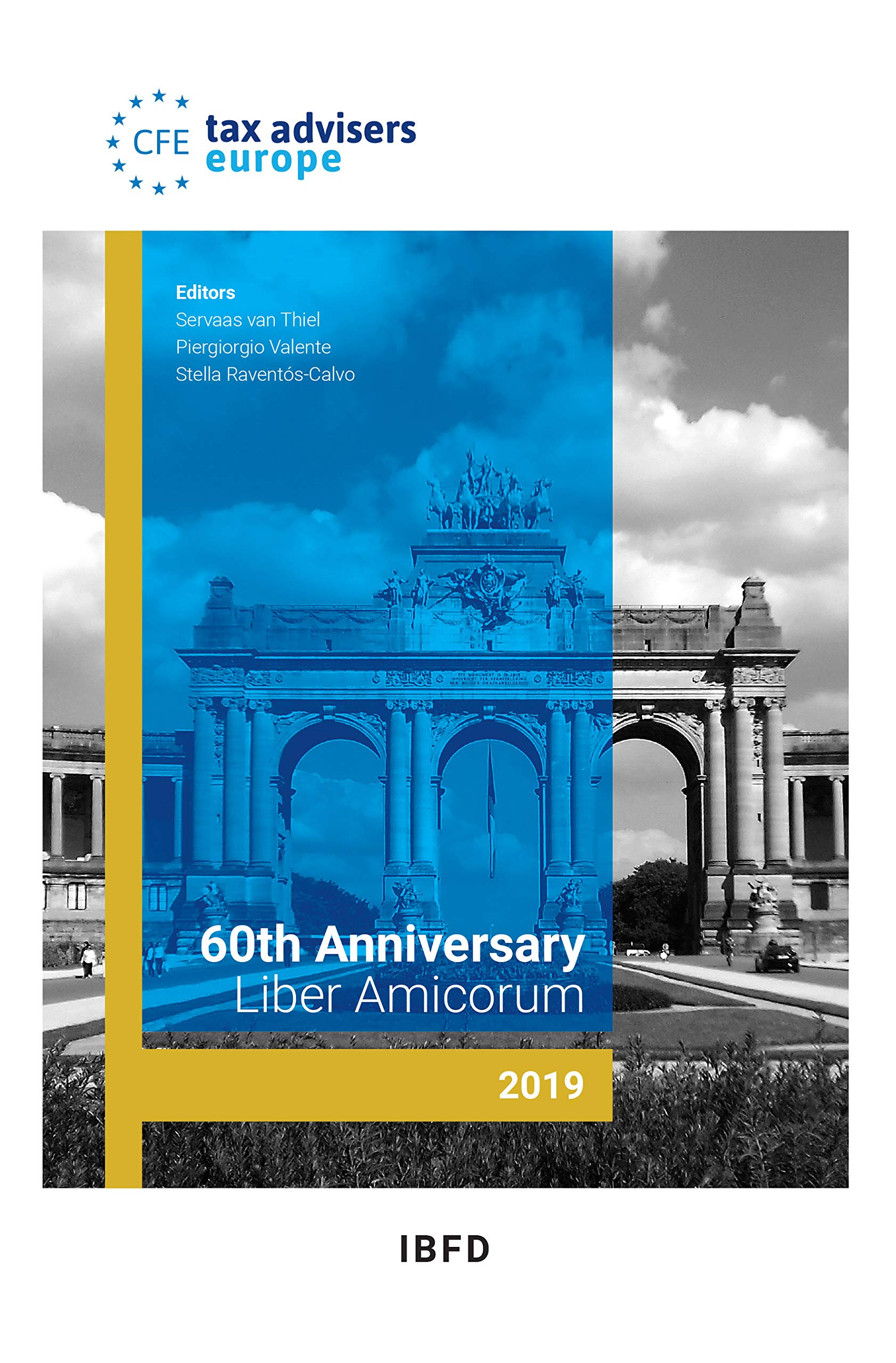 CFE Tax Advisers Europe 60th Anniversary Liber Amicorum