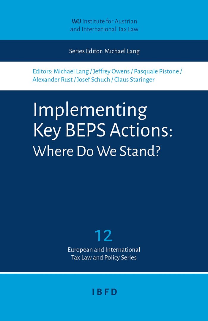 Implementing Key BEPS Actions: Where Do We Stand? Implementing Key BEPS Actions: Where Do We Stand?