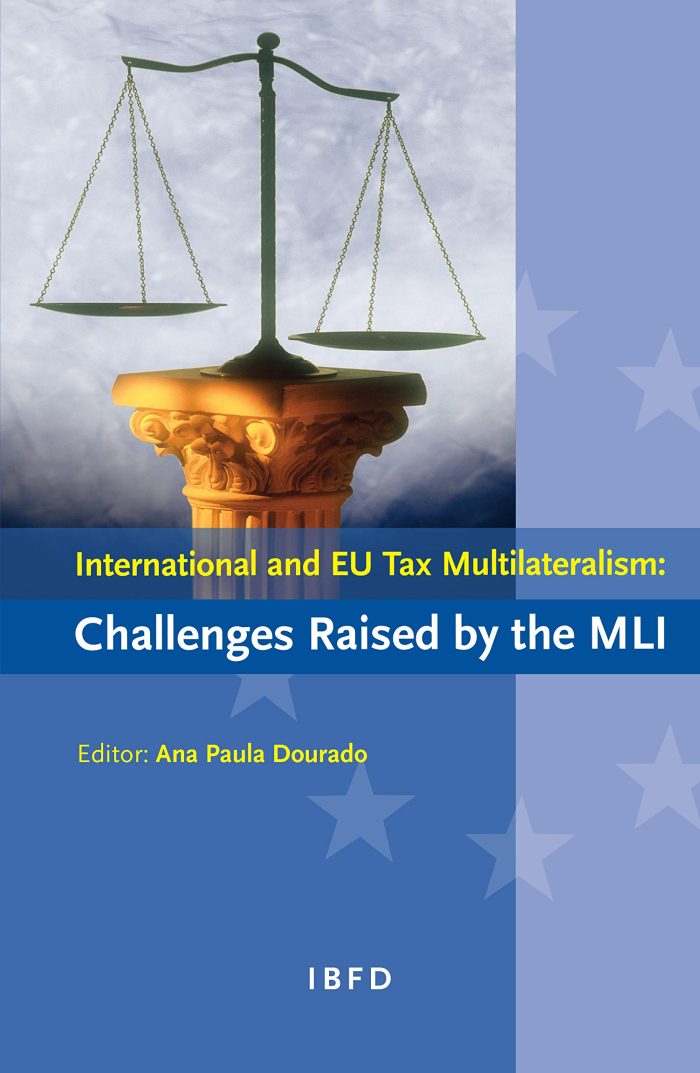 International and EU Tax Multilateralism: Challenges Raised by the MLI International and EU Tax Multilateralism: Challenges Raised by the MLI