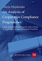 An Analysis of Cooperative Compliance Programmes: Legal and Institutional Aspects with a Focus on Application in Less Developed Countries