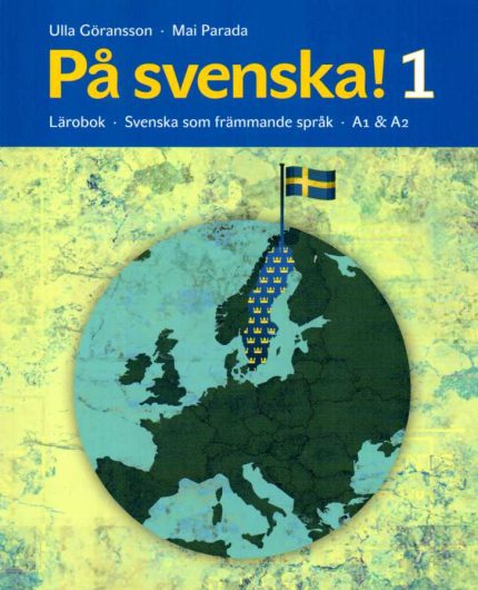 Pa svenska! 1 A1-A2 Larobok