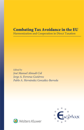Combating Tax Avoidance in the EU: Harmonization and Cooperation in Direct Taxation