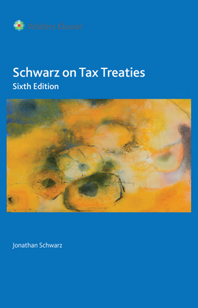 Schwarz on Tax Treaties Sixth Edition