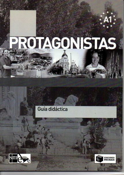 PROTAGONISTAS A1 GUIA DIDACTICA