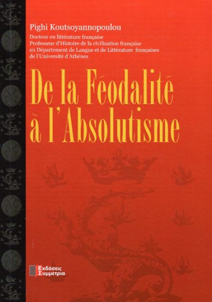 De la Feodalite a l' Absolutisme