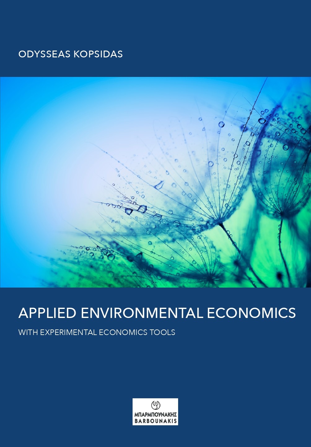 Applied Environmental Economics: With experimental economics tools