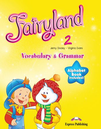 Fairyland 2 Vocabulary & Grammar Practice