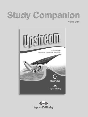 UPSTREAM C1 ADVANCED STUDY COMPANION