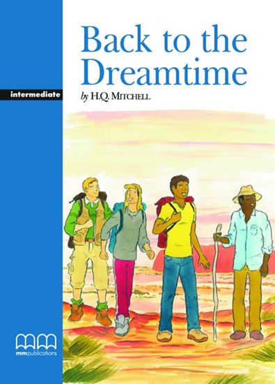 Back to the Dreamtime - Intermediate (Student's Pack)