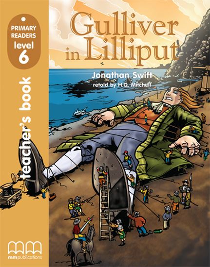 Gulliver in Lilliput Level 6 Teacher's book + CD