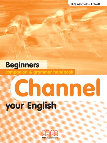 CHANNEL Your English Beginners Companion & Grammar Handbook