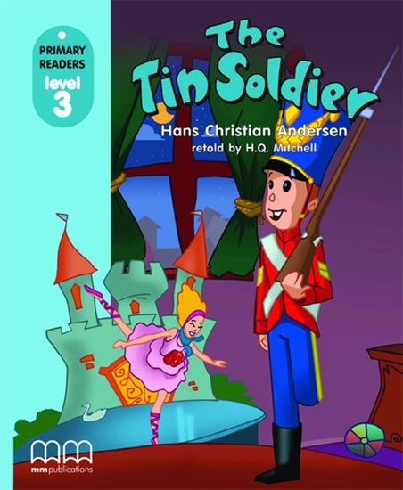 The Tin Soldier Primary Readers Level 3 Student's Book w/o CD