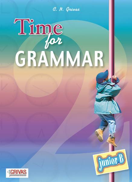 TIME FOR GRAMMAR JUNIOR B GRAMMAR