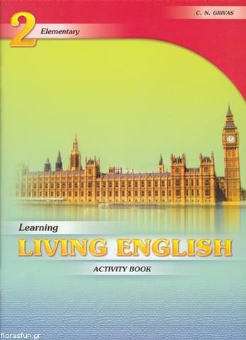 LEARNING LIVING ENGLISH 2 ELEMENTARY WB
