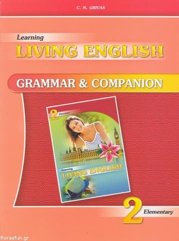 LEARNING LIVING ENGLISH 2 ELEMENTARY GRAMMAR & COM