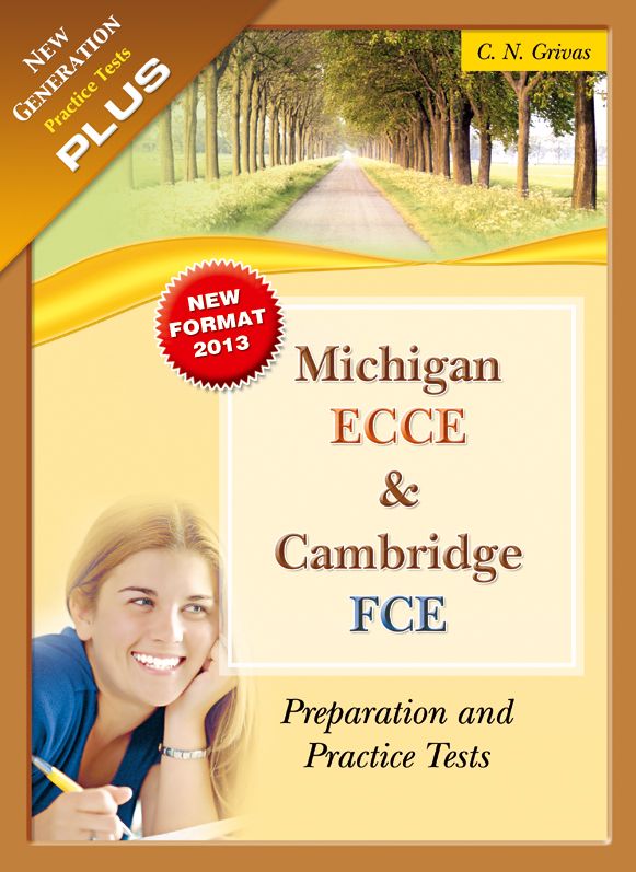 NEW GENERATION PRACT TESTS PLUS MICHIGAN ECCE &FCE