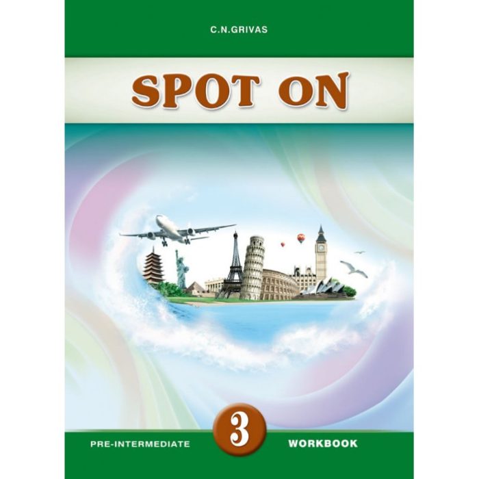 Spot On 3 Workbook & Companion Pre-Intermediate Spot On 3 Workbook & Companion Pre-Intermediate
